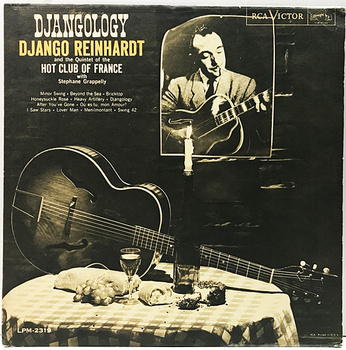 不世出のジプシー・ジャズ・ギタリストDjango Reinhardtの『DJANGOLOGY』