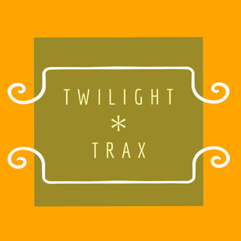 TWILIGHT＊TRAX